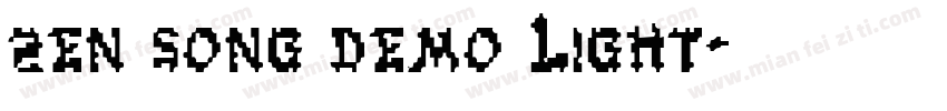 zen song demo Light字体转换